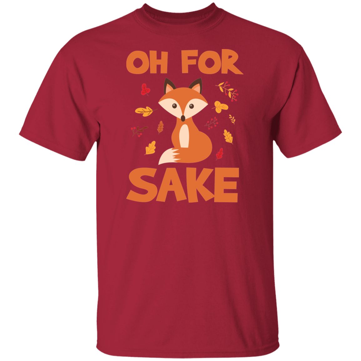 Oh For Fox's Sake! Unisex T-shirt