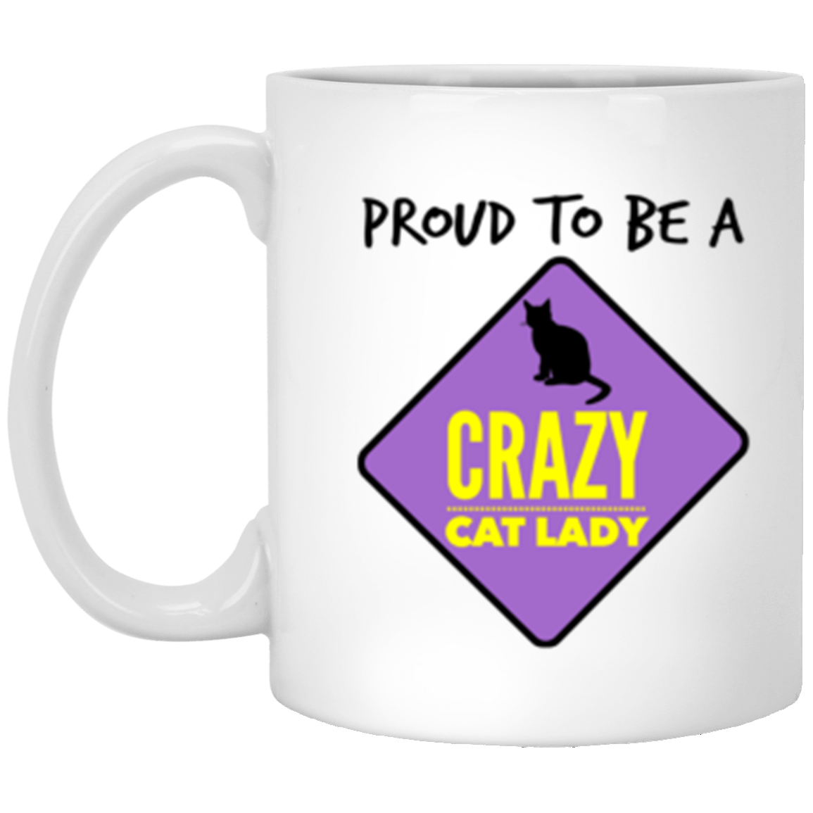 Proud Crazy Cat Lady 11 oz. White Mug (X001M0XVBD)