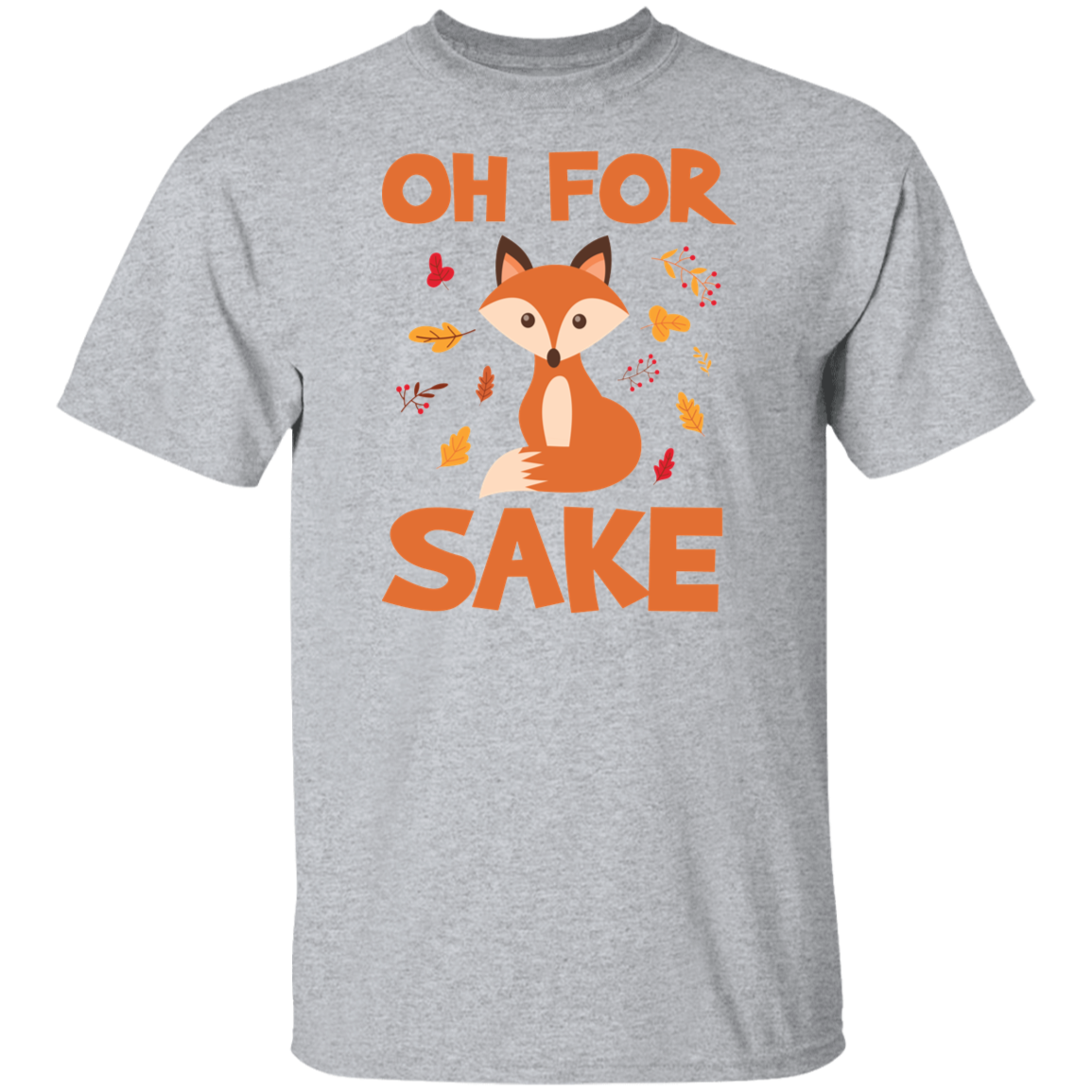 Oh For Fox's Sake! Unisex T-shirt